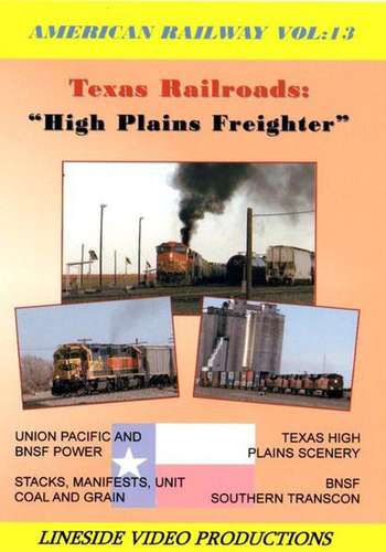 American Railway: Vol 13 Texas Railroads - High Plains Freighter