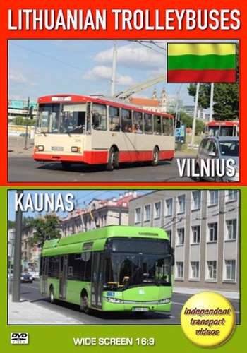 Lithuanian Trolleybuses – Vilnius and Kaunas