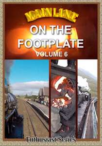 Mainline - On the Footplate - Volume 6