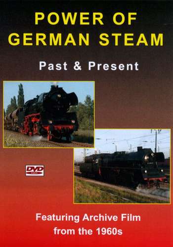 Power of German Steam Past and Present