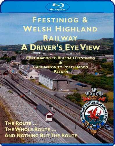 Ffestiniog and Welsh Highland Railway - A Drivers Eye View - Blu-ray