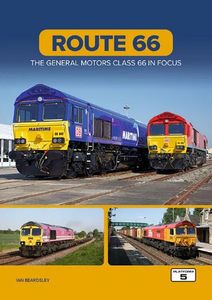 Route 66: The General Motors Class 66 in Focus Book