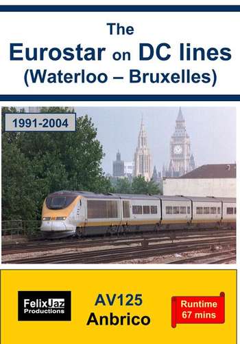 The Eurostar on DC lines (Waterloo - Bruxelles)