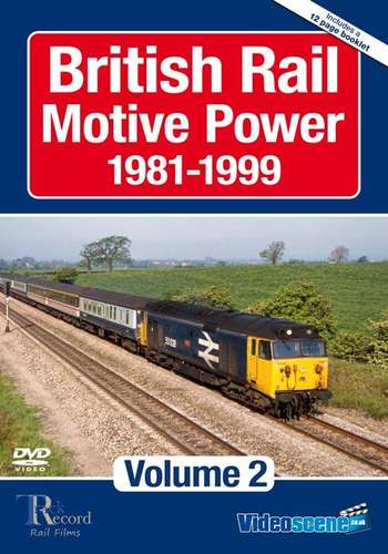 British Rail Motive Power 1981-1999 - Volume 2