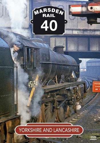 Marsden Rail 40: Yorkshire and Lancashire