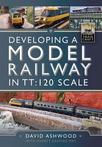 Developing a Model Railway in TT:120 Scale