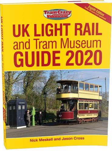 UK Light Rail and Tram Museum Guide 2020