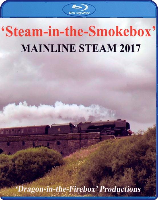 Steam-in-the-Smokebox' Mainline Steam 2017. Blu-ray