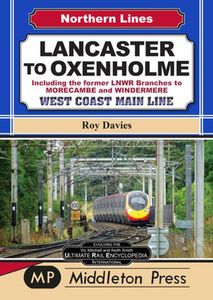 Northern Lines: Lancaster to Oxenholme (Book
