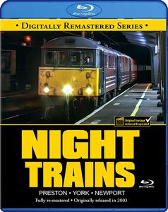Night Trains: Preston - York - Newport. Blu-ray