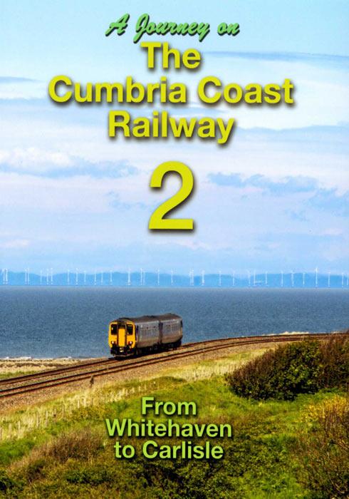 A Journey on the Cumbria Coast Railway 2 - Whitehaven to Carlisle