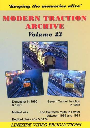 Modern Traction Archive: Volume 23