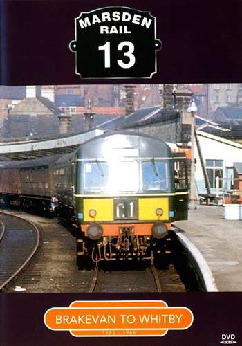 Marsden Rail 13: Brakevan To Whitby