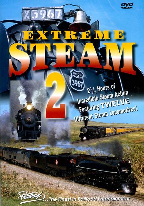 Extreme Steam 2: 2.5 hours of incredible steam action!