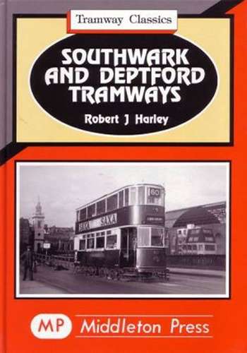 Tramway Classics: Southwark and Deptford Tramways
