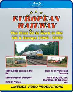 European Railway - The Class 66 at work in the UK & Europe 1999 - 2013