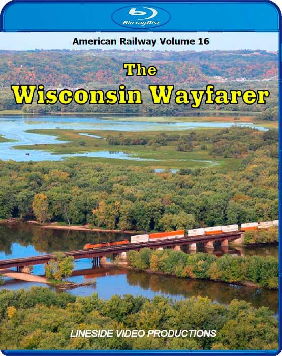 American Railway - Volume 16 - The Wisconsin Wayfarer