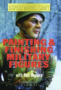 Painting and Finishing Military Figures