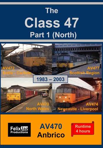 The Class 47 Part 1 North