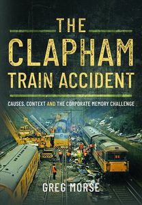 The Clapham Train Accident