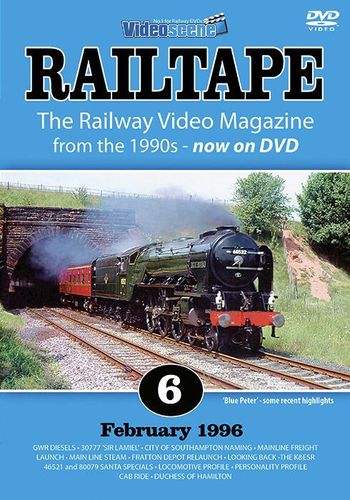 RAILTAPE No. 6 - February 1995