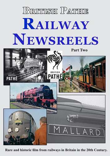 Railway Newsreels from British Pathe Part Two