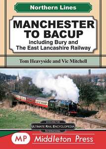 Northern Lines: Manchester to Bacup