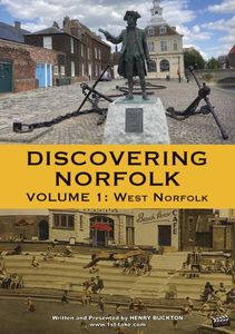 Discovering Norfolk Volume 1: West Norfolk