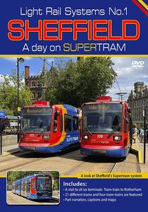 Light Rail Systems No.1: Sheffield - A Day on Supertram