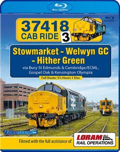 37418 Cab Ride 3 - Stowmarket - Welwyn GC - Hither Green. Blu-ray