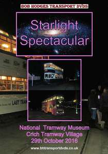 Starlight Spectacular - National Tramway Museum, Crich Tramway Village