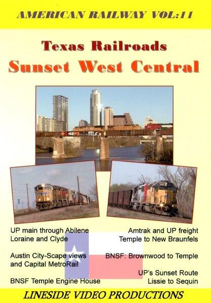 American Railway - Vol 11 Texas Railroads - Sunset West Central