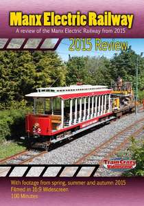 Manx Electric Railway 2015 Review
