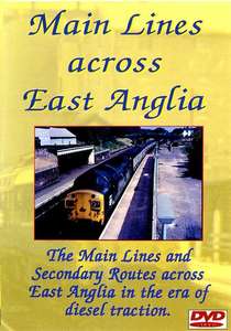Main Lines Across East Anglia