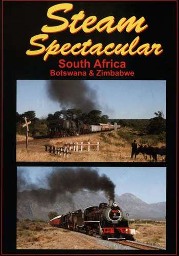 Steam Spectacular - South Africa, Botswana and Zimbabwe