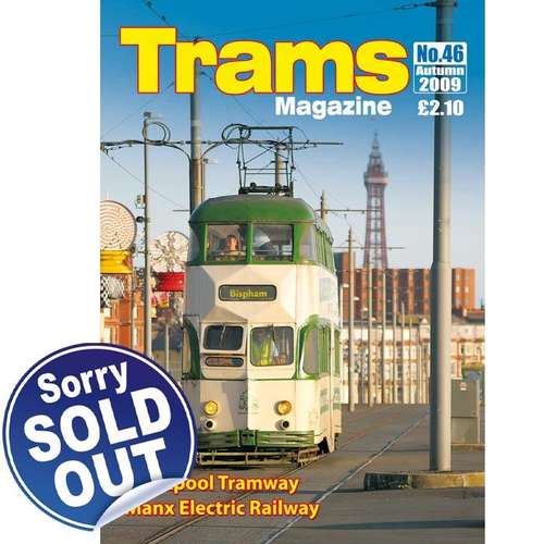 TRAMS Magazine 46 - Autumn 2009