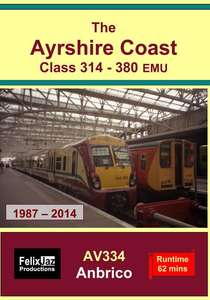 The Ayrshire Coast Class 314-380 EMU -1987 - 2014