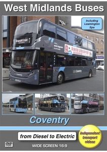 West Midlands Buses: Coventry - From Diesel to Electric
