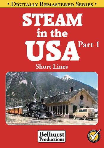 Steam in the USA Part 1: Short Lines