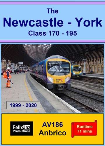 The Newcastle - York Class 170 - 195
