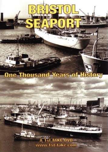 Bristol Seaport - One Thousand Years of History