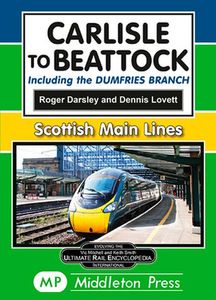 Scottish Main Lines: Carlisle to Beattock
