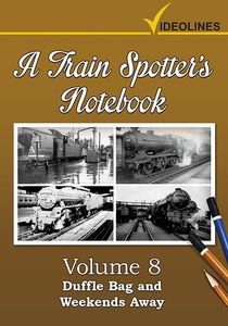 A Train Spotter’s Notebook: Volume 8