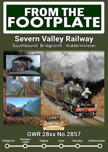 From the Footplate: Severn Valley Railway - GWR 28xx No.2857