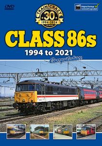 Class 86s 1994 to 2021 Compilation