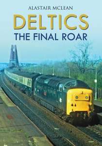 Deltics - The Final Roar - Book