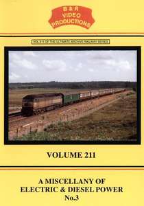 A Miscellany of Electric and Diesel Power No.3 - Volume 211