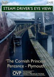 Steam Driver's Eye View - 'The Cornish Princess'