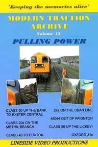 Modern Traction Archive - Volume 12 - Pulling Power