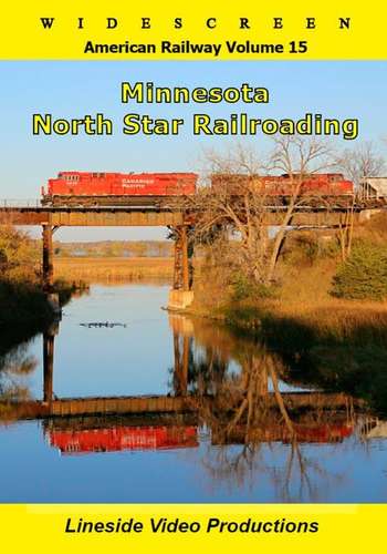 American Railway - Volume 15 - Minnesota - North Star Railroading